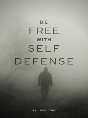 cover image of BE FREE WITH SELF DEFENSE
